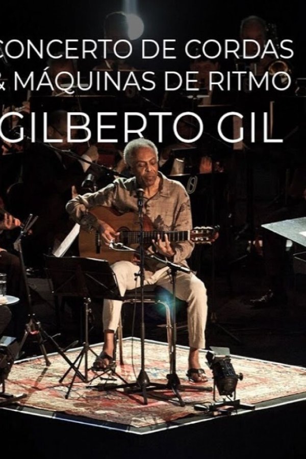 Gilberto Gil - Concerto De Cordas & Máquinas De Ritmo