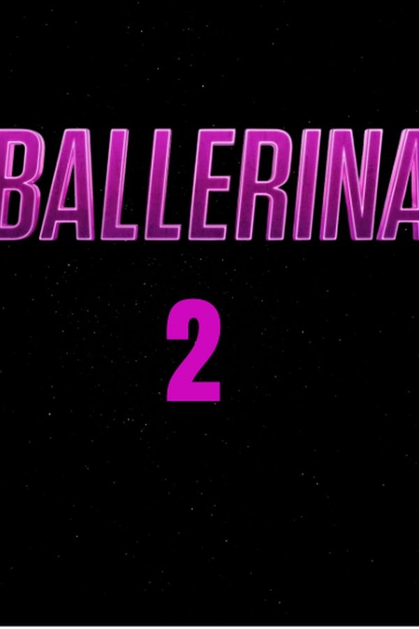 Untitled Ballerina Sequel