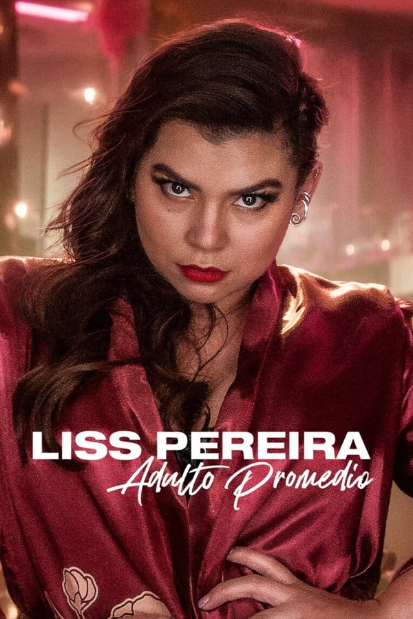 Liss Pereira: Adulto Promedio
