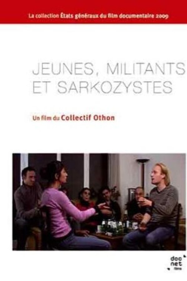 Jeunes, Militants Et Sarkozystes