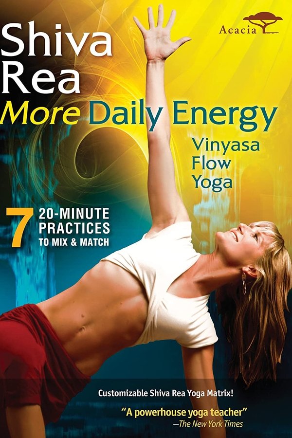 Shiva Rea: More Daily Energy - Vinyasa Flow Yoga
