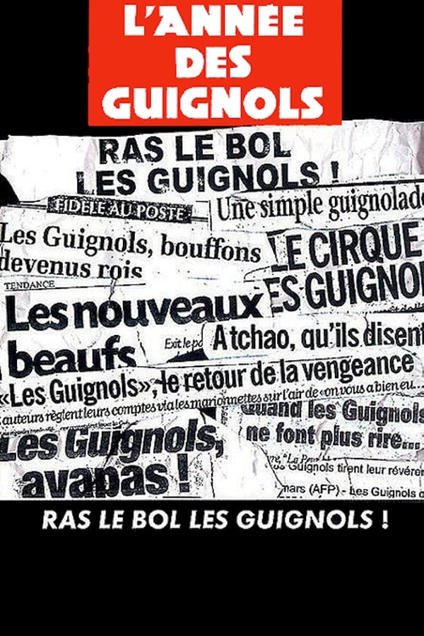 L'année Des Guignols - Ras Le Bol Les Guignols !