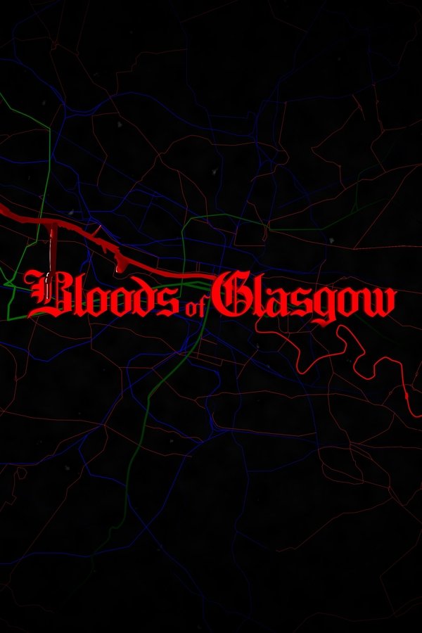 Bloods Of Glasgow