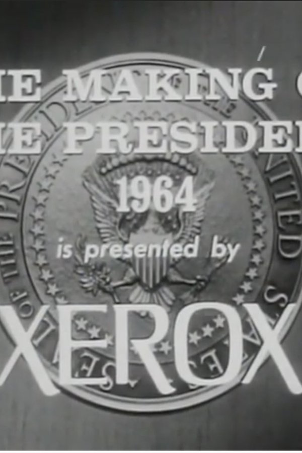 The Making Of The President: 1964