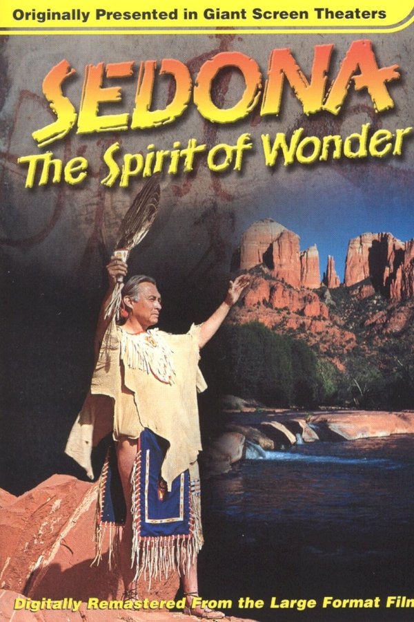 Sedona: The Spirit Of Wonder