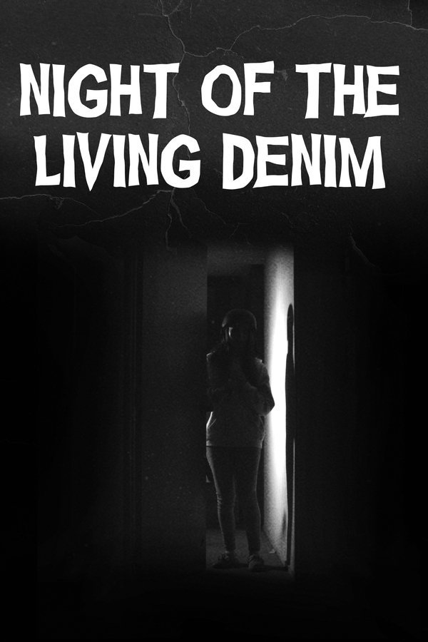 Night Of The Living Denim
