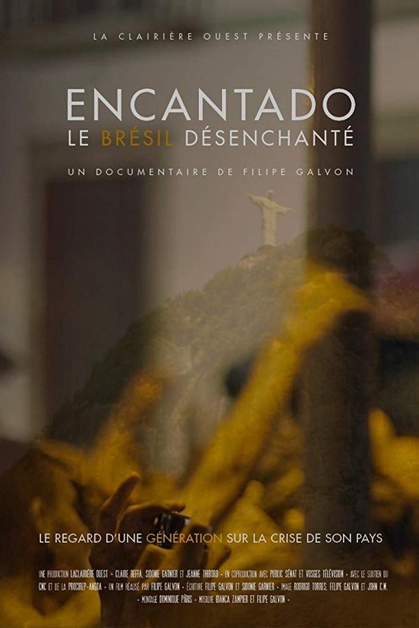 Encantado: Le Brésil Désenchanté