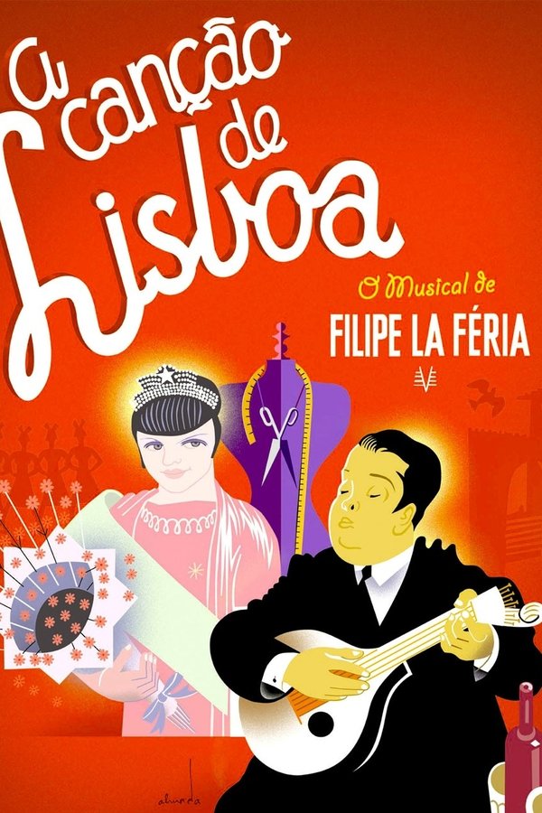 A Canção De Lisboa - O Musical De Filipe La Féria