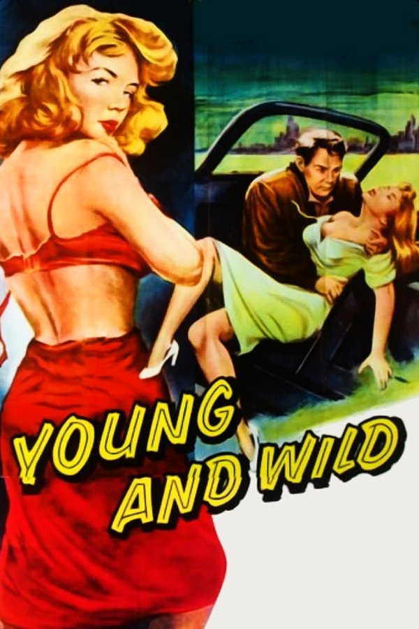 Young And Wild