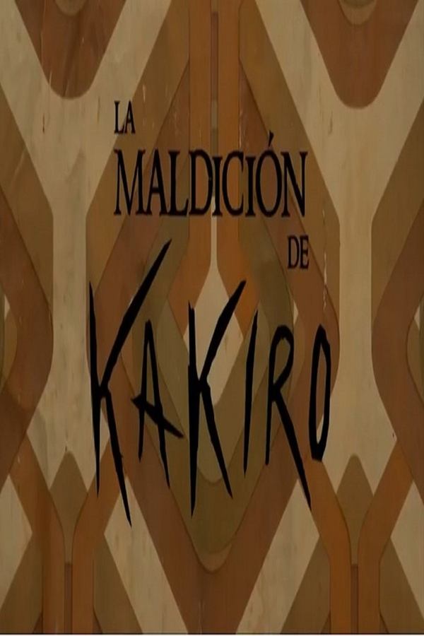 La Maldición De Kakiro