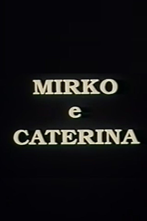 Mirko E Caterina