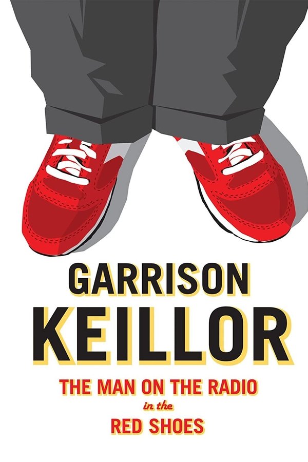 Garrison Keillor: The Man On The Radio In The Red Shoes