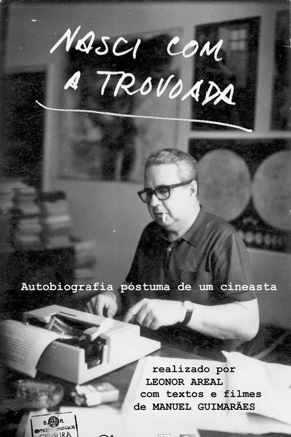 Nasci Com A Trovoada: Autobiografia Póstuma De Um Cineasta