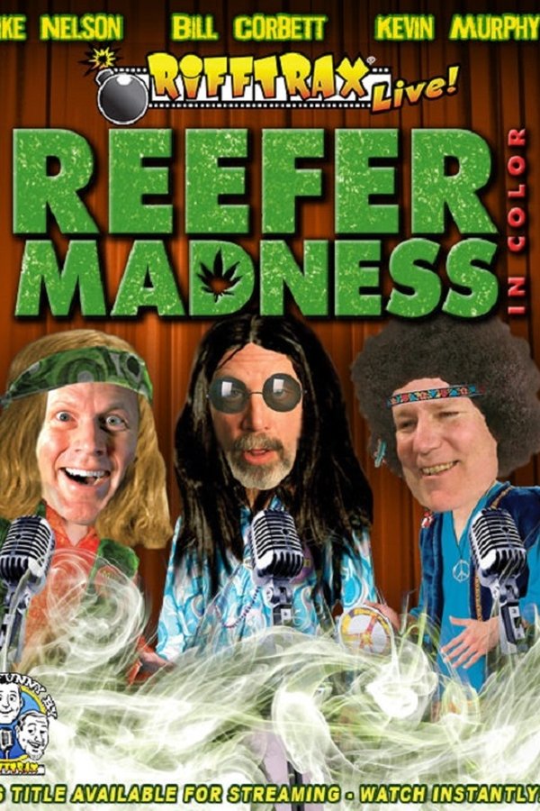 Rifftrax Live: Reefer Madness