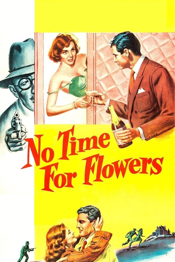 No Time For Flowers