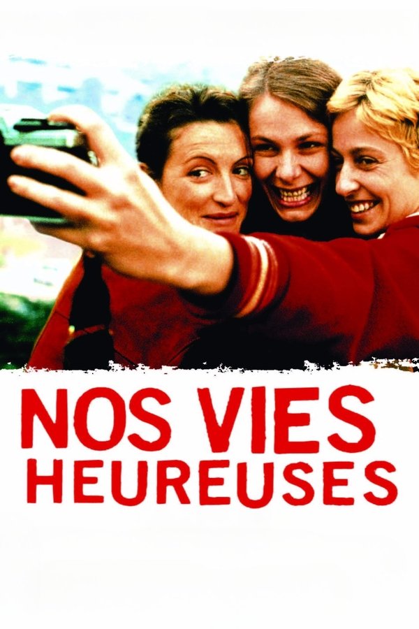 Nos Vies Heureuses