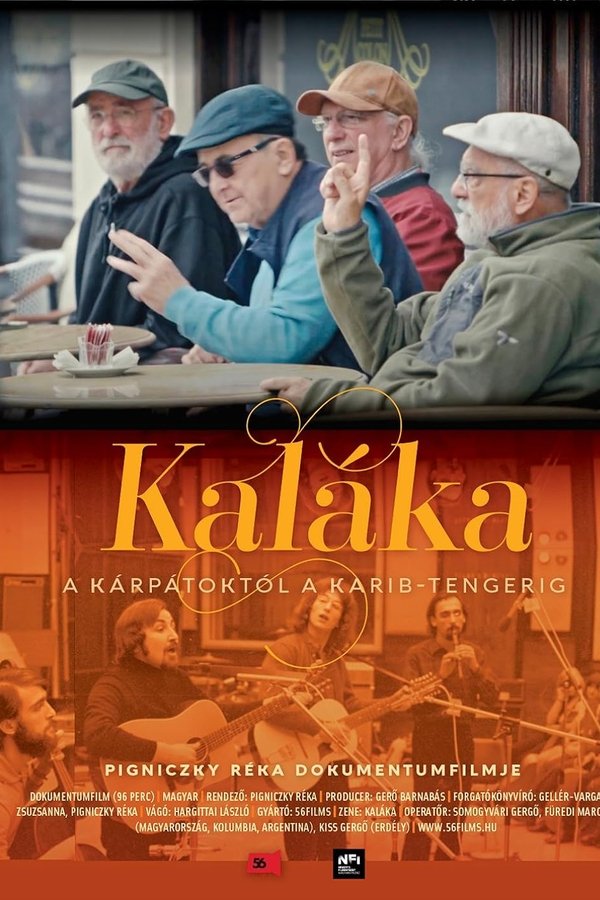Kaláka – A Kárpátoktól A Karib-tengerig