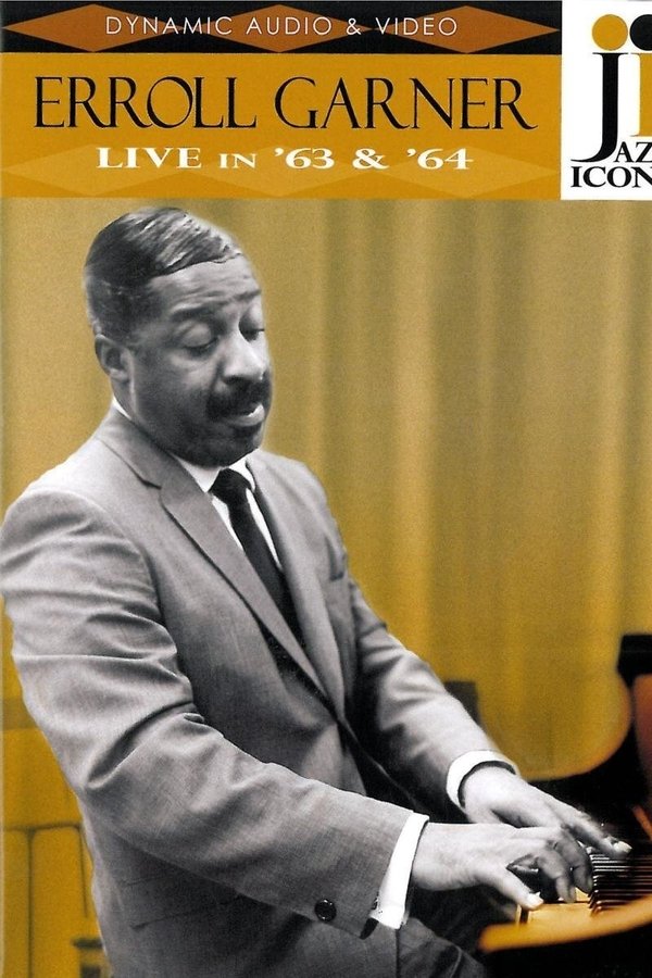 Jazz Icons: Erroll Garner Live In '63 & '64