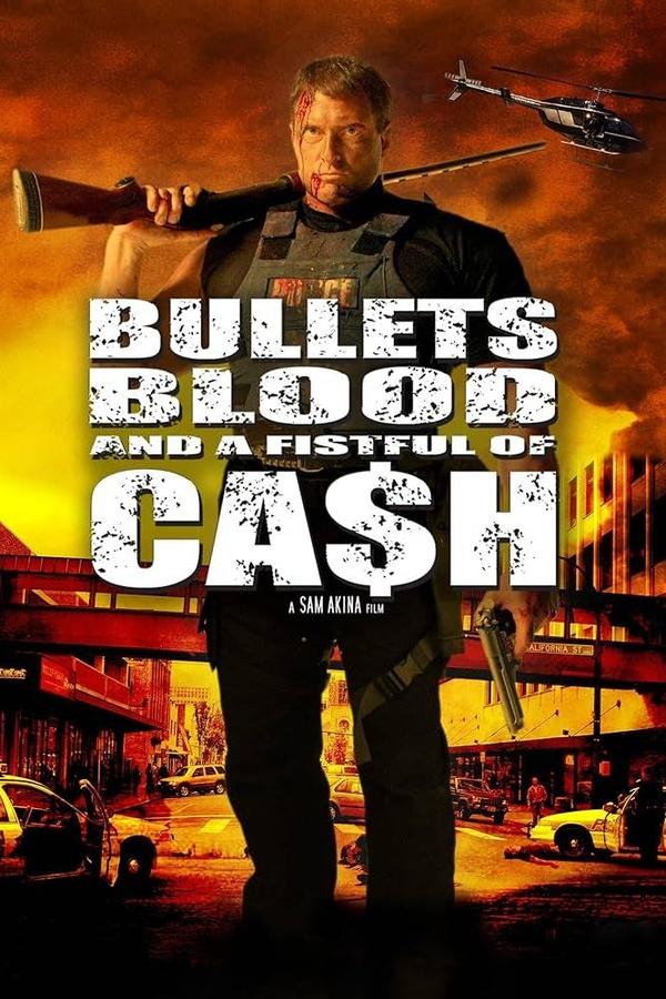 Bullets, Blood & A Fistful Of Ca$h