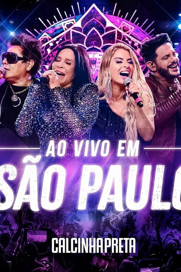 Calcinha Preta - Ao Vivo Em São Paulo