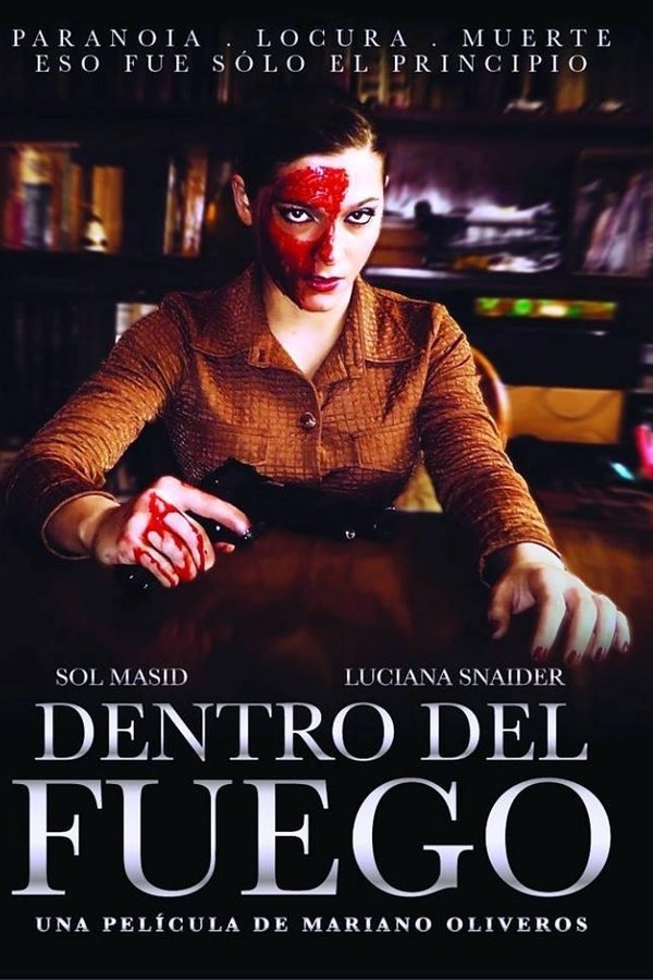 Dentro Del Fuego