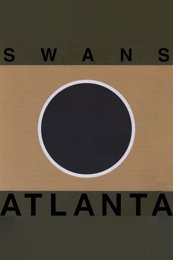 Swans: Live At Variety Playhouse, Atlanta
