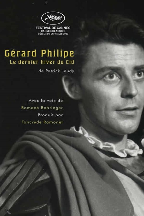 Gérard Philipe, Le Dernier Hiver Du Cid