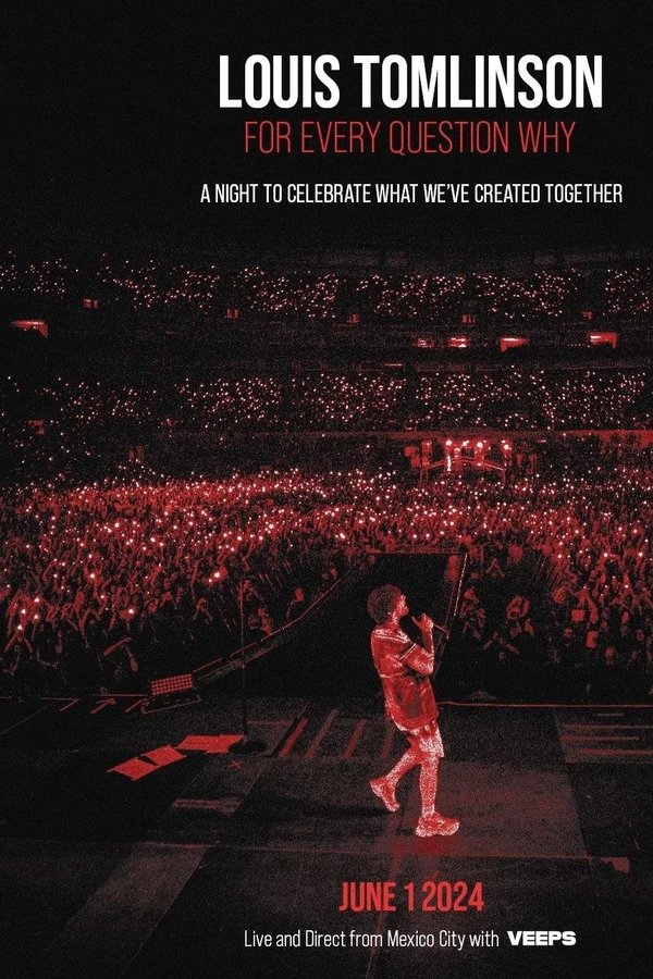 Louis Tomlinson: For Every Question Why: Live And Direct From Mexico City