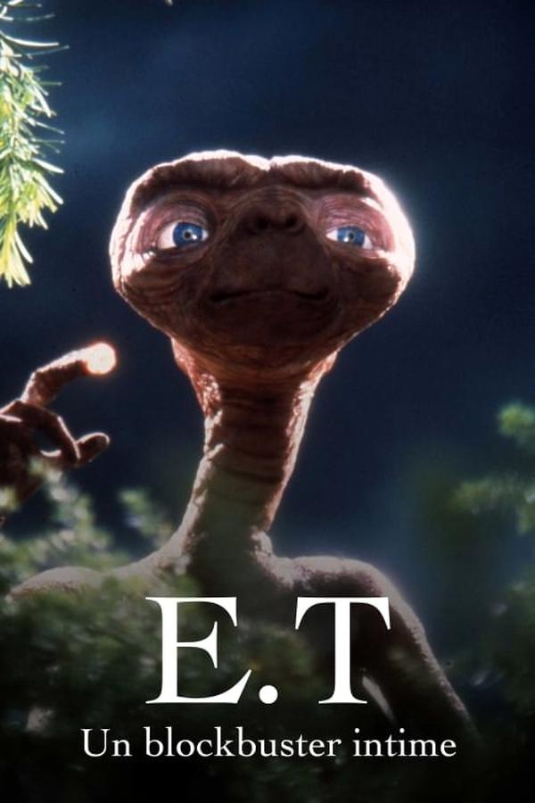 « E. T. », Un Blockbuster Intime