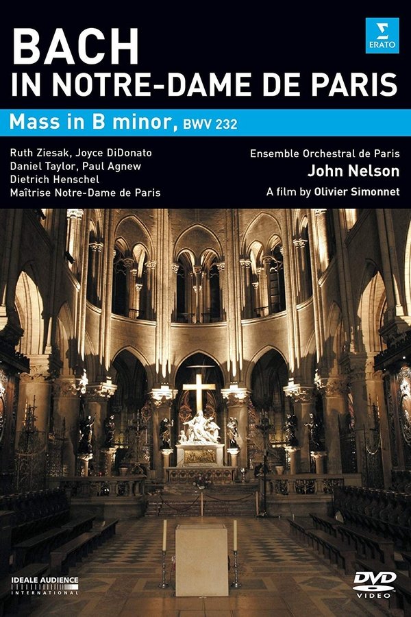 Bach In Notre-Dame De Paris -  Mass In B Minor