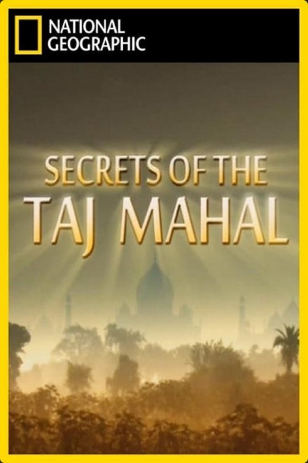 Secrets Of The Taj Mahal
