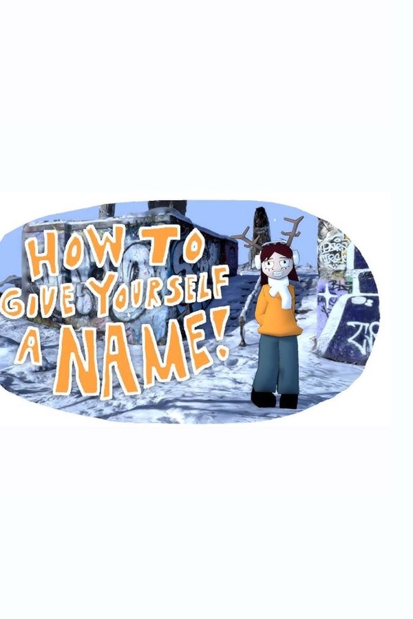 How To Give Yourself A Name