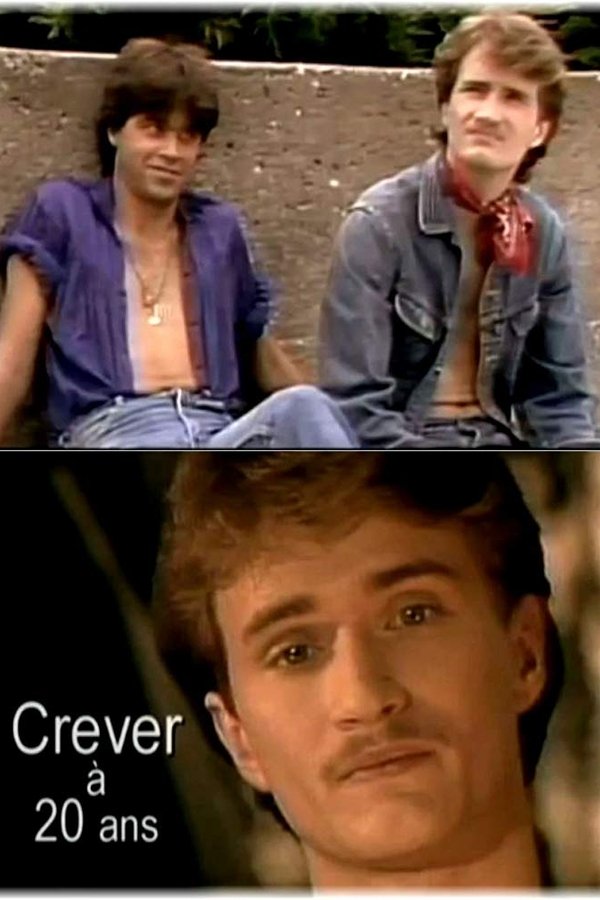 Crever à 20 Ans