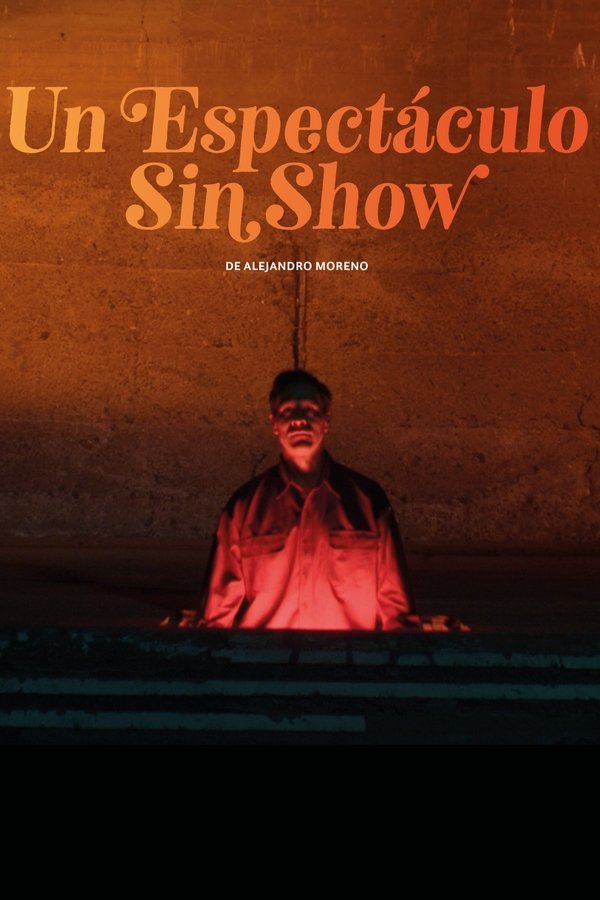 Un Espectáculo Sin Show