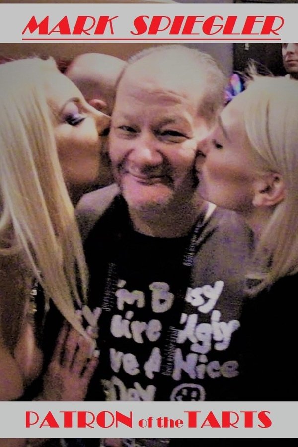 Patron Of The Tarts: The Story Of Mark Spiegler