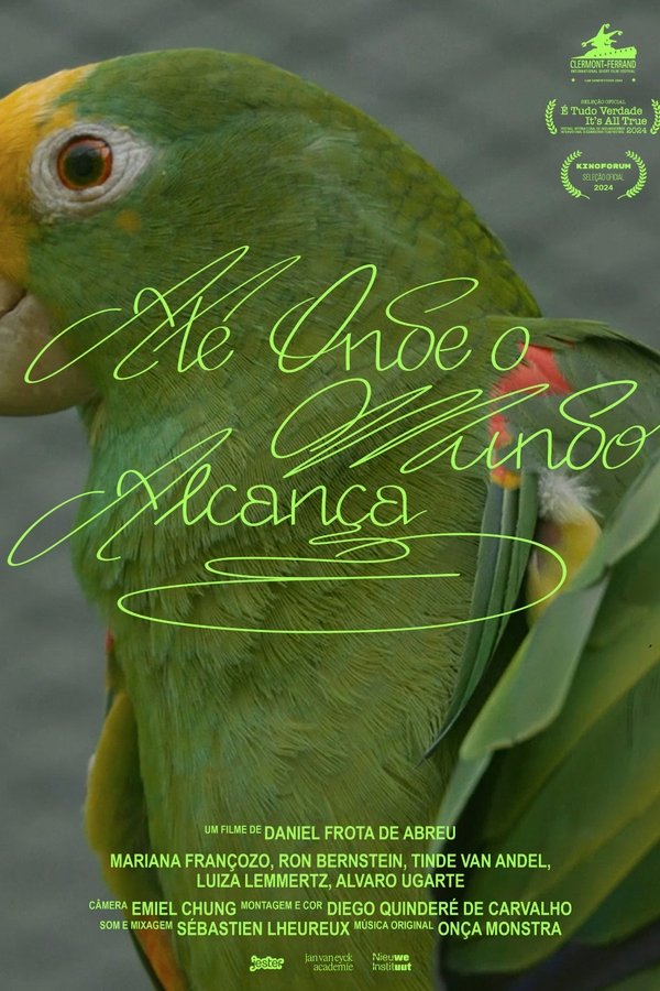 Até Onde O Mundo Alcança