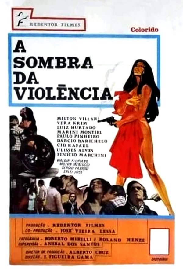 À Sombra Da Violência