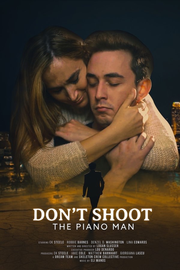 Don't Shoot The Piano Man