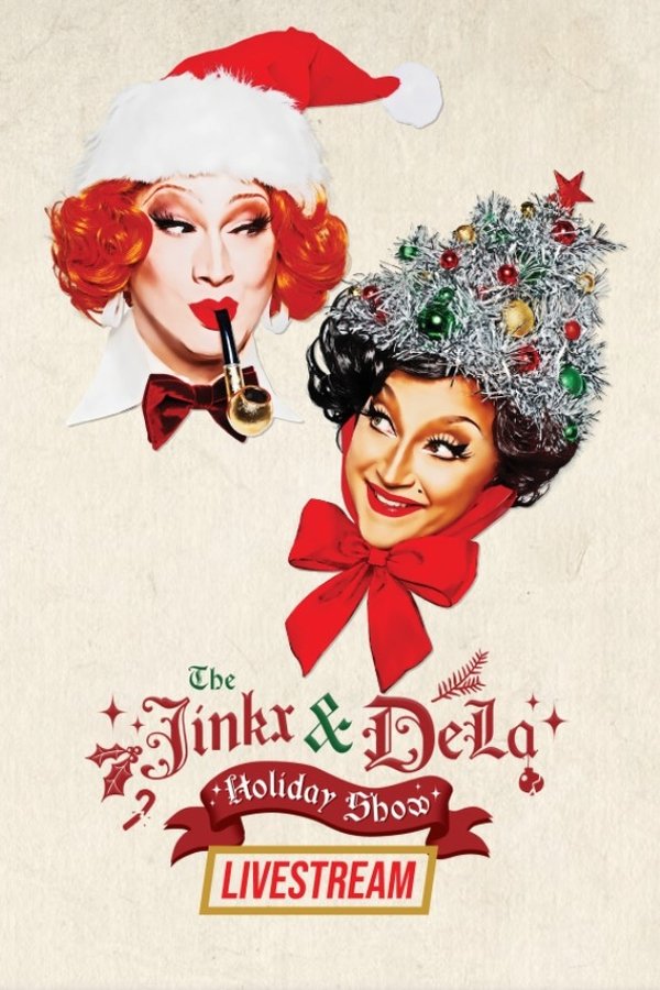 The Jinkx And DeLa Holiday Show 2024