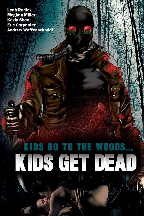 Kids Go To The Woods... Kids Get Dead