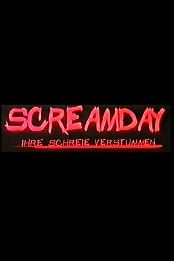 Screamday - Ihre Schreie Verstummen