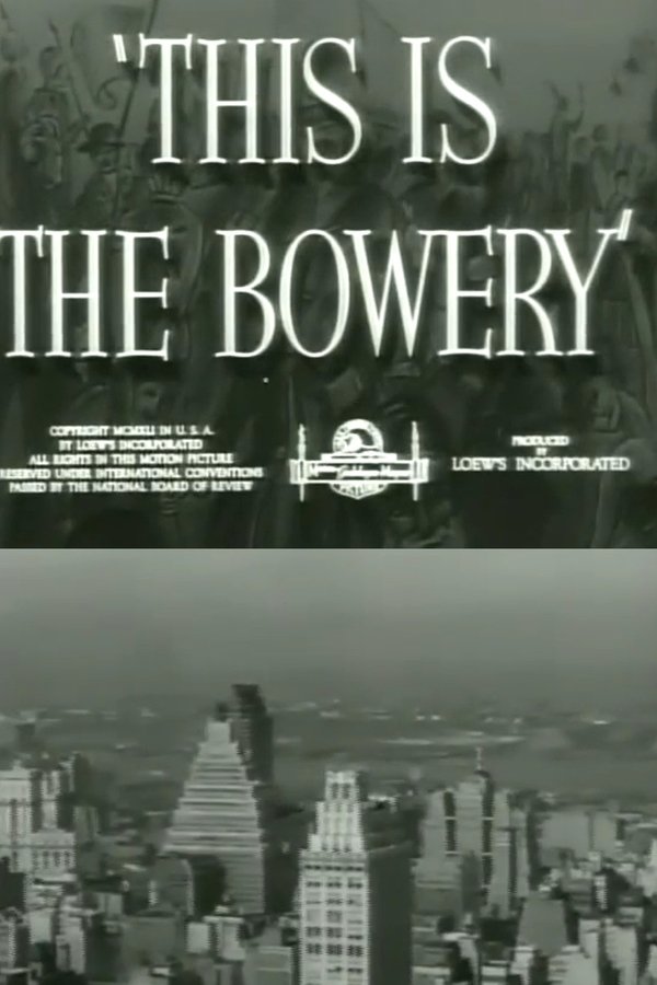 This Is The Bowery
