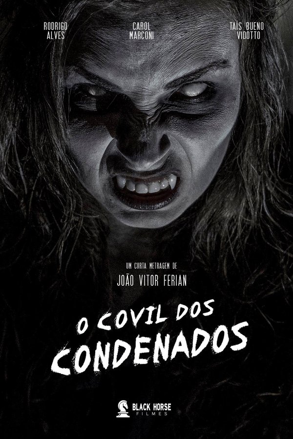 O Covil Dos Condenados