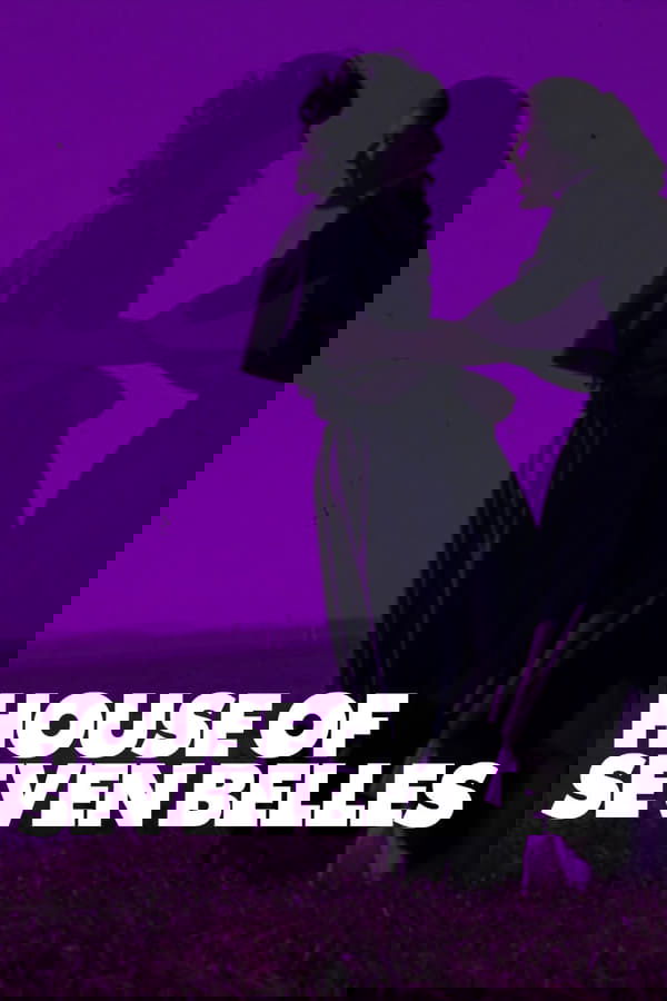 House Of Seven Belles