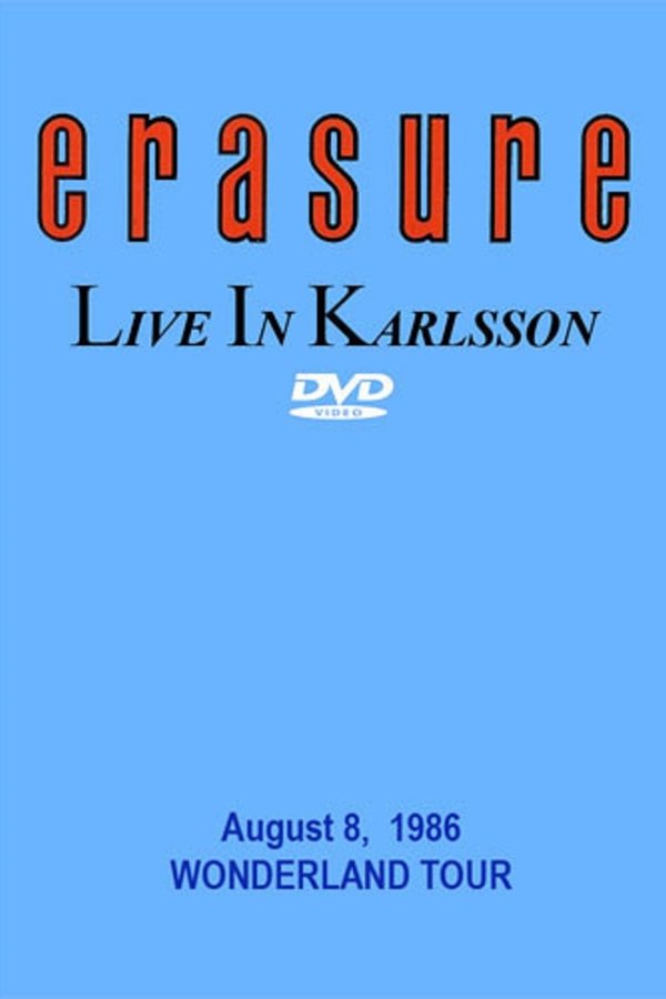 Erasure: Live At Karlsson