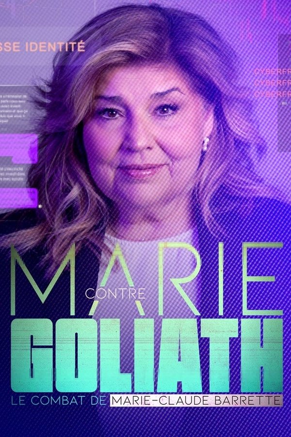Marie Contre Goliath: Le Combat De Marie-Claude Barrette