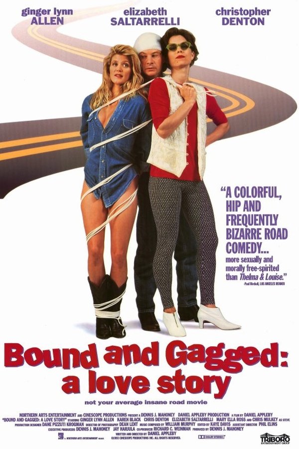 Bound And Gagged: A Love Story