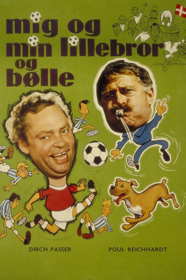 Mig Og Min Lillebror Og Bølle