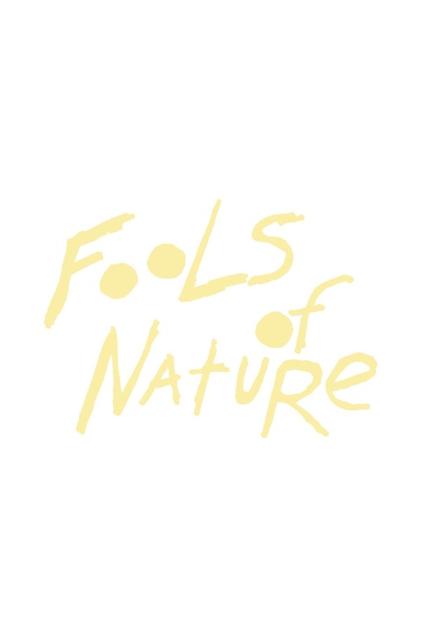 Fools Of Nature