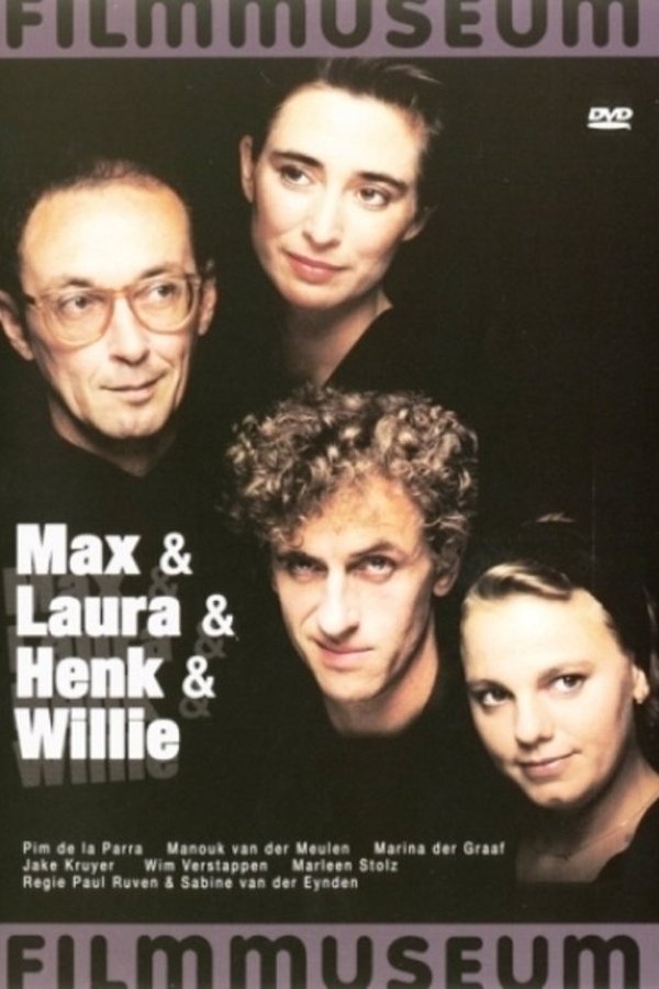 Max & Laura & Henk & Willie